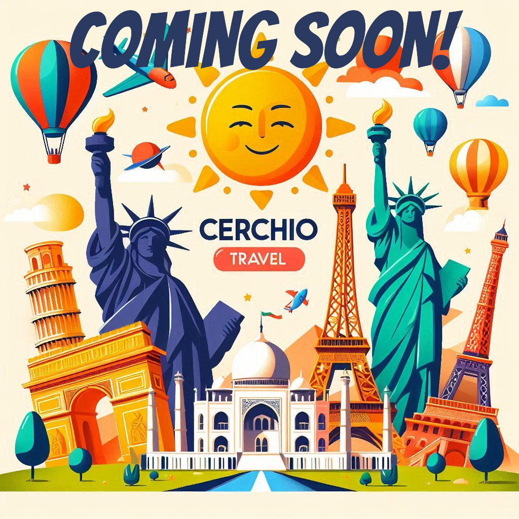 Coming Soon to Cerchio Travel